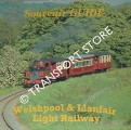 Book cover of The Welshpool & Llanfair Light Railway  by WAKEMAN, Michael & CARTWRIGHT, R. I.